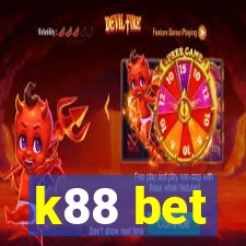 k88 bet